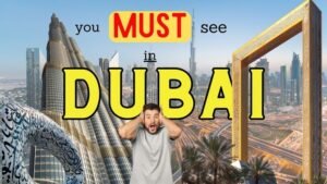 Top 5 Dubai City Tour Attractions for an Unforgettable Trip